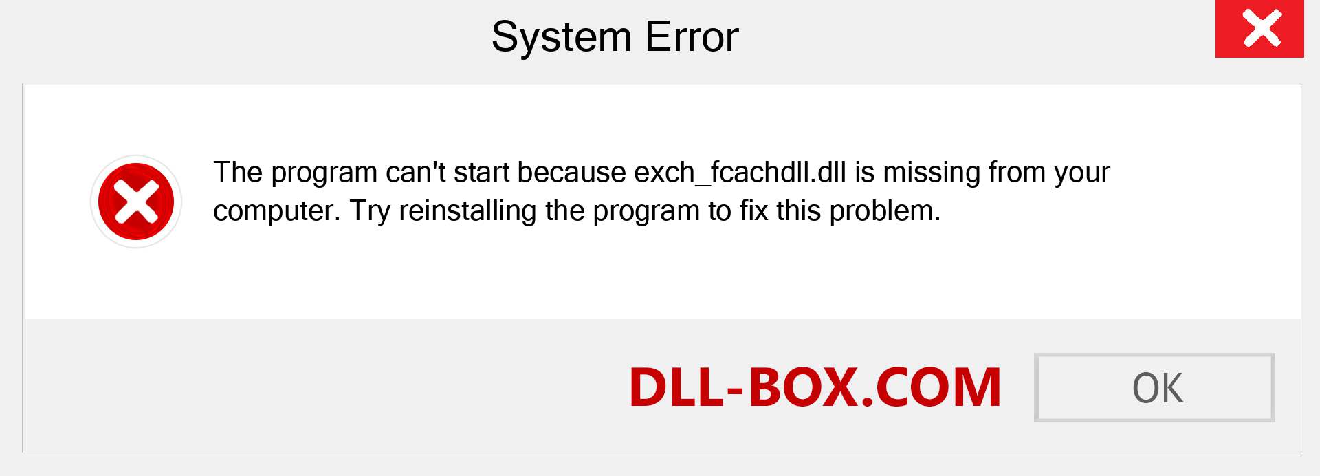  exch_fcachdll.dll file is missing?. Download for Windows 7, 8, 10 - Fix  exch_fcachdll dll Missing Error on Windows, photos, images